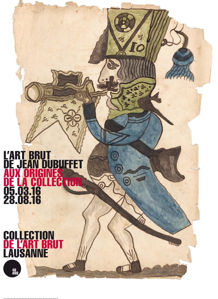 L'Art Brut de Jean Dubuffet, aux origines de la collection - prolongation jusqu'au 25 septembre 2016